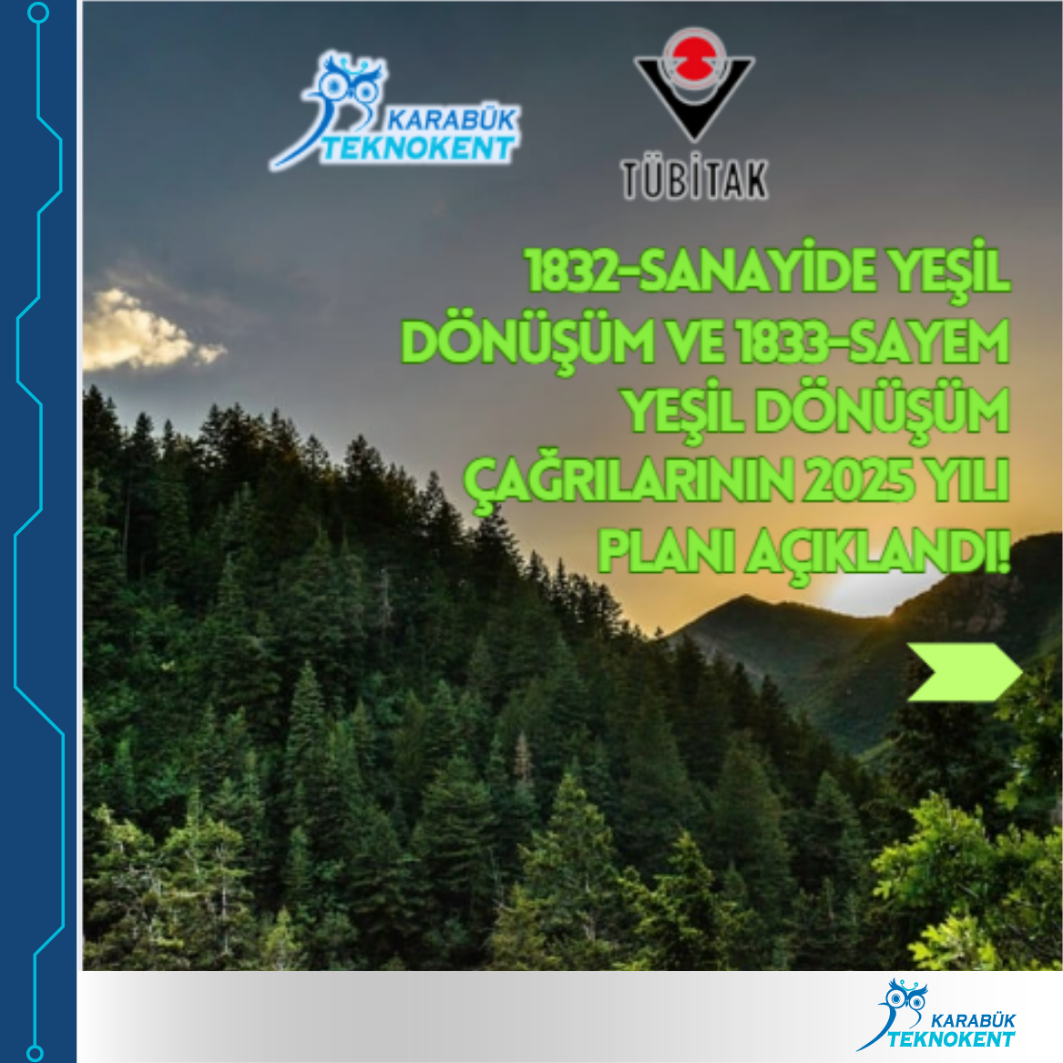 TÜBİTAK 1832-Sanayide Yeşil Dönüşüm ve 1833-SAYEM Yeşil Dönüşüm Çağrı Planlaması