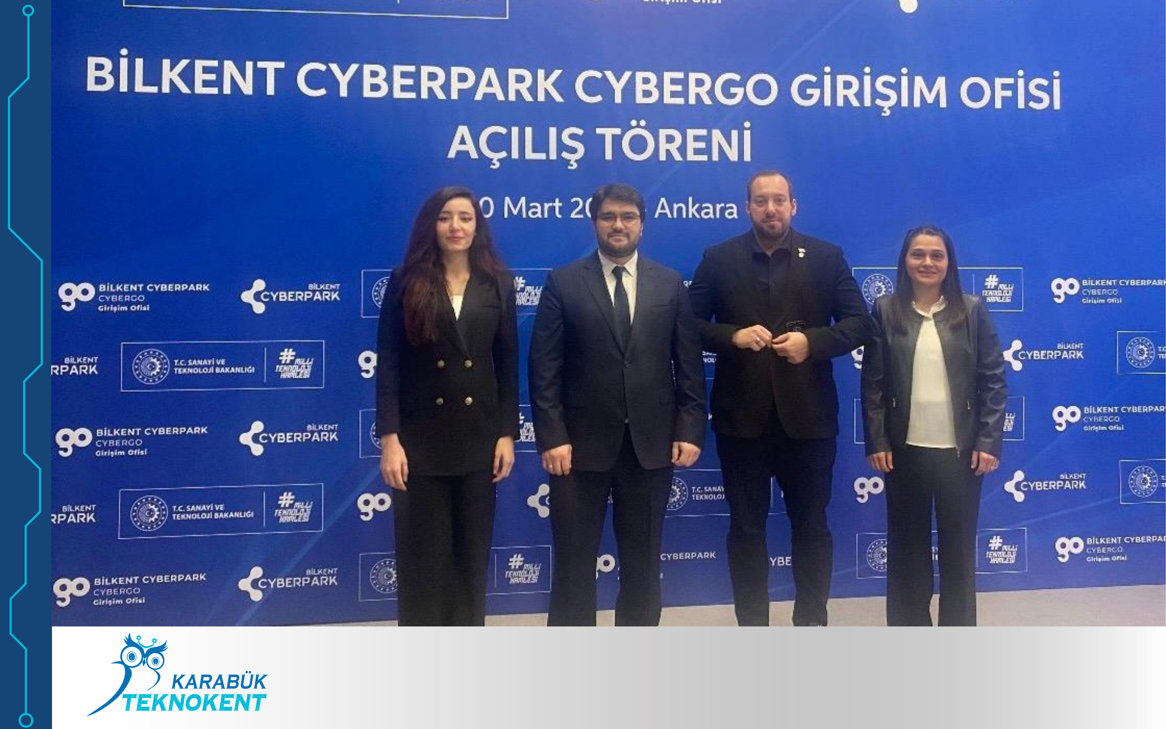 Bilkent Cybergo Girişim Ofisi Açılış Töreni